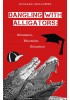 Dangling with Alligators: Education, Education, Education 