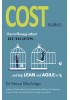 Cost Matters: How to Manage Without Budgets.. and help LEAN and AGILE to fly