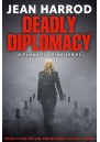 Deadly Diplomacy