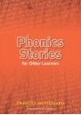 Phonics Stories: For Older Learners