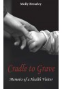 Cradle to Grave: Memoirs of a Health Visitor