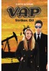 VAP Strikes Oil: 4