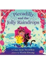 Piccadilly and the Jolly Raindrops 