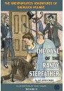 The Case of the Randy Stepfather (The Unexpurgated Adventures of Sherlock Holmes)