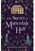 The Secrets of Matterdale Hall 
