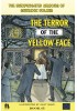 The Terror of the Yellow Face 