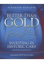 Better than Gold - Investing in Historic Cars - Second edition